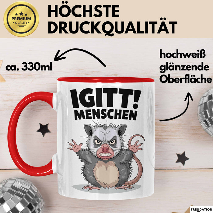 Sarkastischer Sarkasmus Introvertierter Tasse Geschenk Lustige Geschenkidee Spruch Igitt Menschen Rot Trendation
