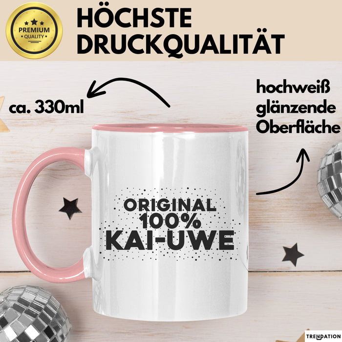 Kai-Uwe Tasse Original 100% Kai-Uwe Geschenk Rosa Trendation