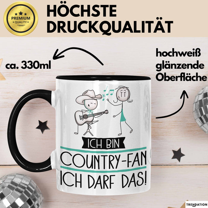 Geschenk für Country-Fan Tasse Lustige Geschenkidee Geburtstag Ich Bin Country-Fan Ich Darf Das Trendation