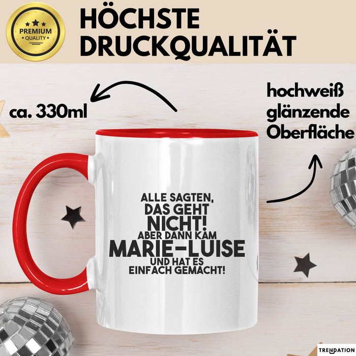 Marie-Luise Tasse Alle Sagten Das Geht Nicht, Aber Dann Kam Marie-Luise
