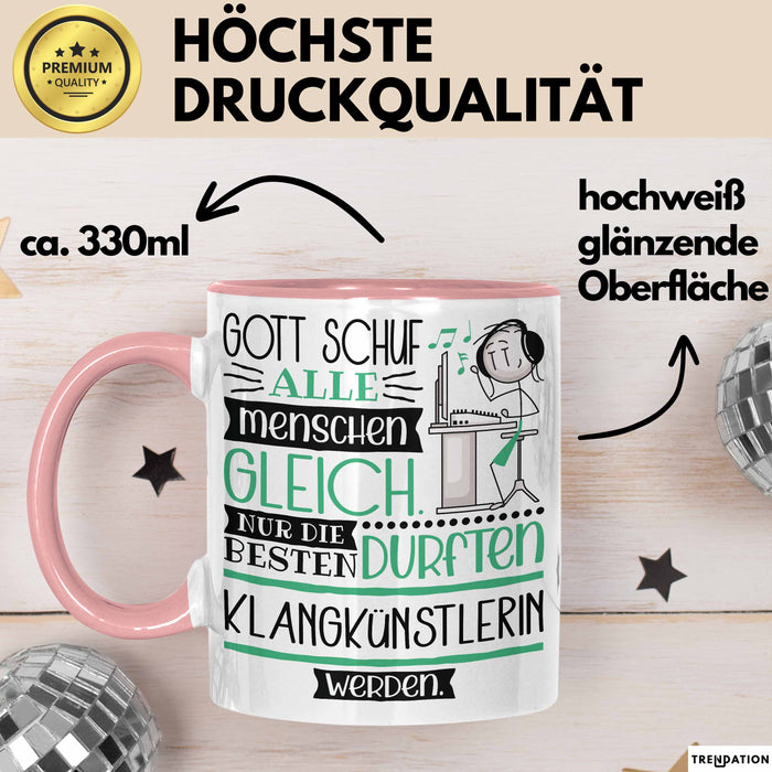 Klangkünstlerin Geschenk Becher Tasse Gott Schuf Alle Menschen Gleich Nur Die Besten Durfeten Klangkünstlerin Werden Geschenkidee Lustig Rosa Trendation