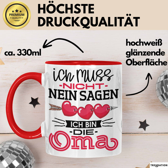Nicht Ich Bin Die Oma Tasse Geschenk Muttertag Lustiger Spruch Rot Trendation