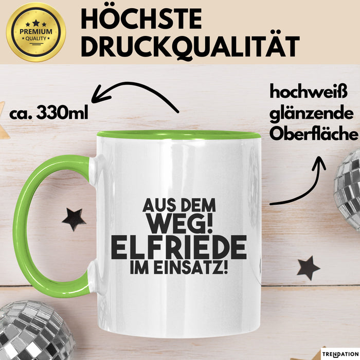 Elfriede Tasse Aus Dem Weg! Elfriede Im Einsatz! Geschenk