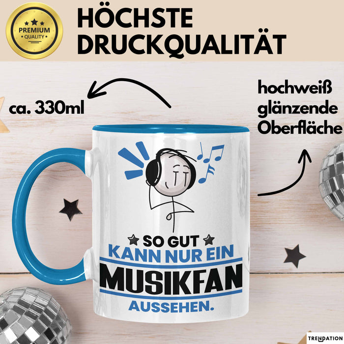 Musikfan Geschenk Tasse So Gut Kann Nur Ein Musikfan Aussehen Geschenkidee Kaffee-Becher Blau Trendation