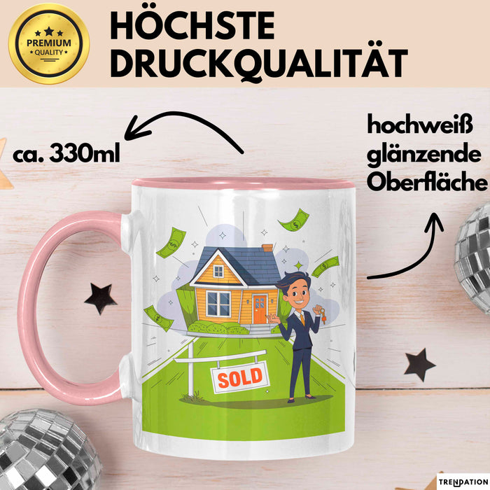 Immobilienmakler Tasse Geschenk Lustige Geschenkidee Spruch Für Haus Verkäufer Rosa Trendation