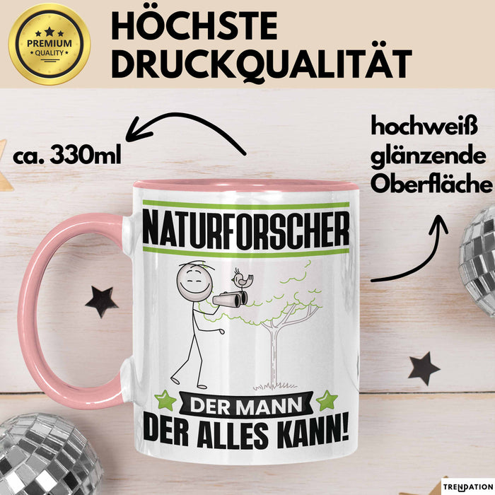 Naturforscher Tasse Geschenk für Naturforscher Der Mann Der Alles Kann Geschenkidee zum Geburtstag Rosa Trendation