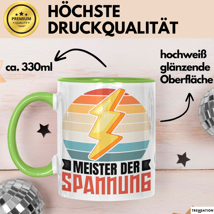 Elektriker Tasse Geschenk Meister Der Spannung Elektro-Meister Geschenkidee Becher Grün Trendation