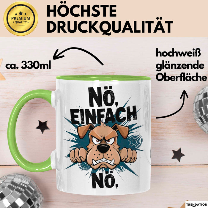 Sarkastischer Hund Tasse Geschenkidee Nope Haustierbesitzer Grün Trendation