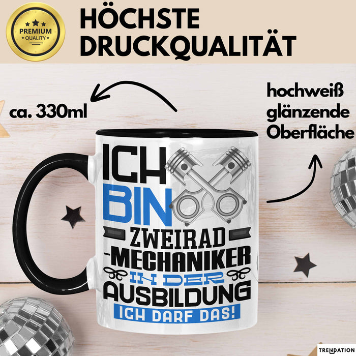Zweiradmechaniker Ausbildung Tasse Geschenk Ich Bin Zweiradmechaniker In Der Ausbildung Ich Darf Das Geschenkidee Spruch Schwarz Trendation