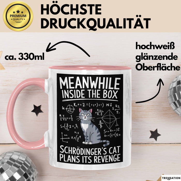 Mathe Mathematik Physik Lehrer Tasse Geschenk Lustige Geschenkidee Spruch In Der Box Schmiedet Schrödingers Katze Ihren Racheplan Rosa Trendation