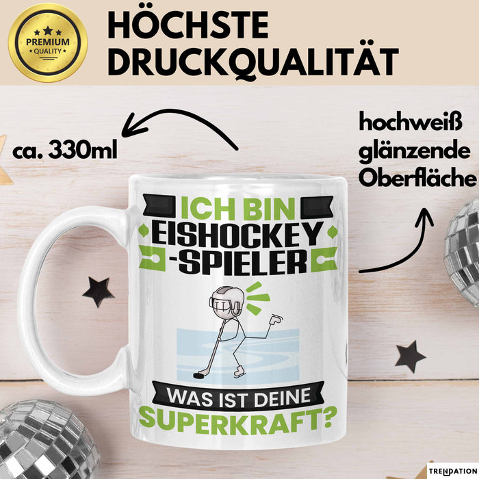 Eishockeyspieler Tasse Geschenk für Eishockeyspieler Geburtstag Lustiger Spruch Kaffee-Becher Was Ist Deine Superkraft Weiß Trendation