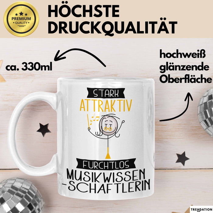Musikwissenschaftlerin Tasse Geschenk Becher Stark Attraktiv Furchtlos Musikwissenschaftlerin Lustige Geschenkidee Weiß Trendation