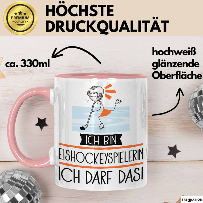 Geschenk für Eishockeyspielerin Tasse Lustige Geschenkidee Geburtstag Ich Bin Eishockeyspielerin Ich Darf Das Rosa Trendation