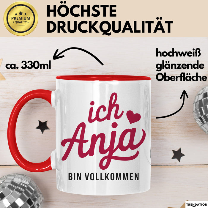 Anja Tasse Geschenk Ich Bin Vollkommen Anja Geschenkidee Geburtstag Rot Trendation