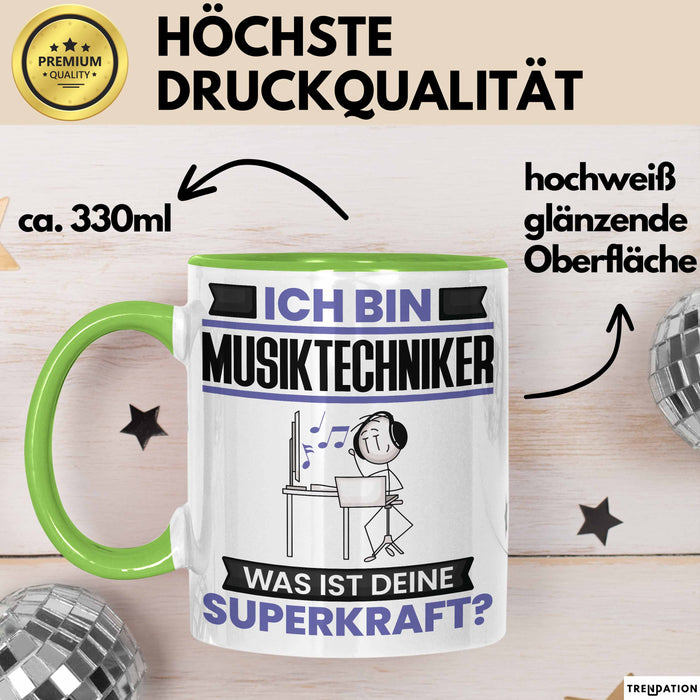 Musiktechniker Tasse Geschenk für Musiktechniker Geburtstag Lustiger Spruch Kaffee-Becher Was Ist Deine Superkraft Grün Trendation