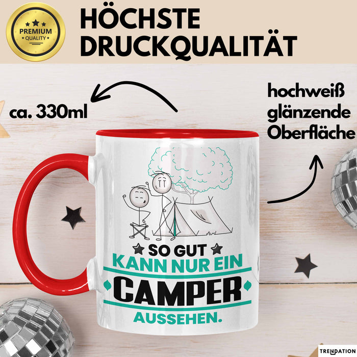 Camper Geschenk Tasse So Gut Kann Nur Ein Camper Aussehen Geschenkidee Kaffee-Becher Rot Trendation
