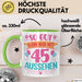 45er Geburtstag Tasse Geschenk Frauen So Gut Kann Man Mit 45 Aussehen Geschenkidee Geburtstag Grün Trendation