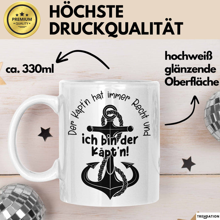 Kapitän Tasse Geschenk Der Käptn Hat Immer Recht Und Ich Bin Der Käptn Bootsführer Boot Besitzer Kaffee-Becher Weiß Trendation