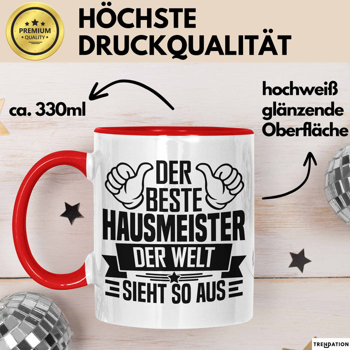 Hausmeister Tasse Geschenk Der Beste Hausmeister Der Welt Sieht So Aus Rot Trendation