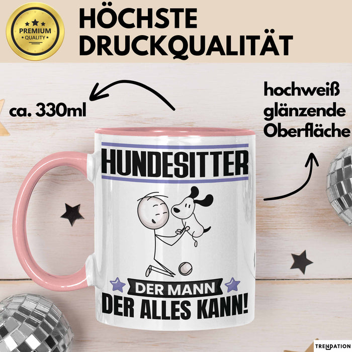 Hundesitter Tasse Geschenk für Hundesitter Der Mann Der Alles Kann Geschenkidee zum Geburtstag Rosa Trendation