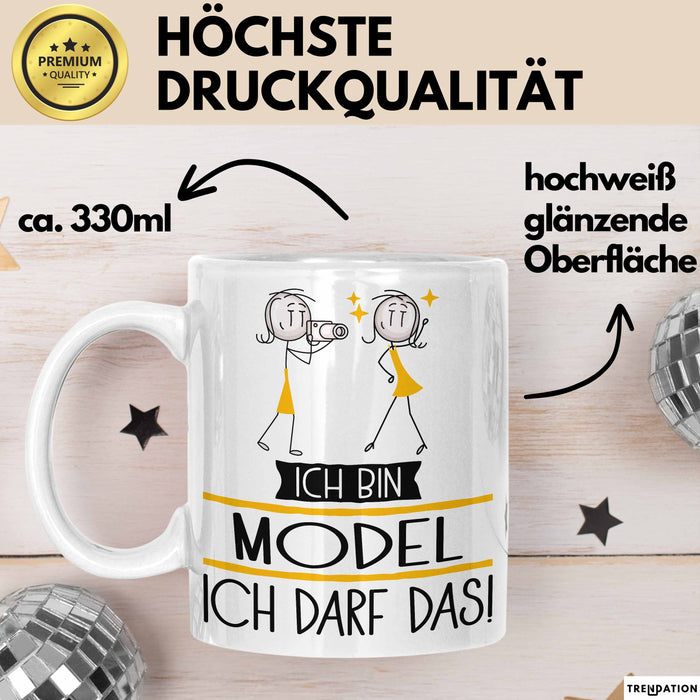 Geschenk für Model Tasse Lustige Geschenkidee Geburtstag Ich Bin Model Ich Darf Das Weiß Trendation