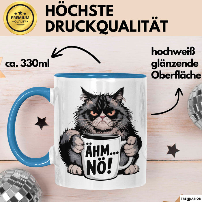 Katzen Tierliebhaber Tasse Geschenk Lustige Geschenkidee Spruch Ähm Nö Blau Trendation