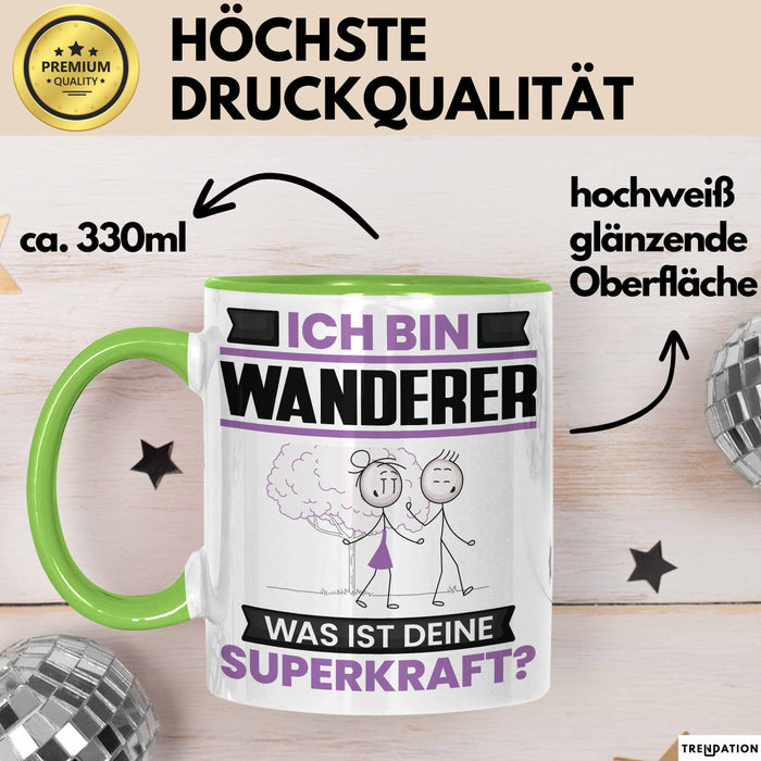 Wanderer Tasse Geschenk für Wanderer Geburtstag Lustiger Spruch Kaffee-Becher Was Ist Deine Superkraft Grün Trendation