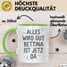 Bettina Tasse Geschenk Alles Ist Gut Bettina Ist Jetz Da Geschenkidee Becher mit Name Grün Trendation