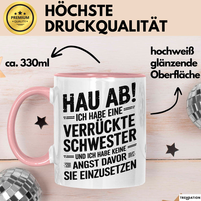 Big Sister Ältere Geschwister Schwestern Tasse Becher Geschenk Lustige Geschenkidee Spruch Ich Habe Eine Verrückte Schwester Rosa Trendation