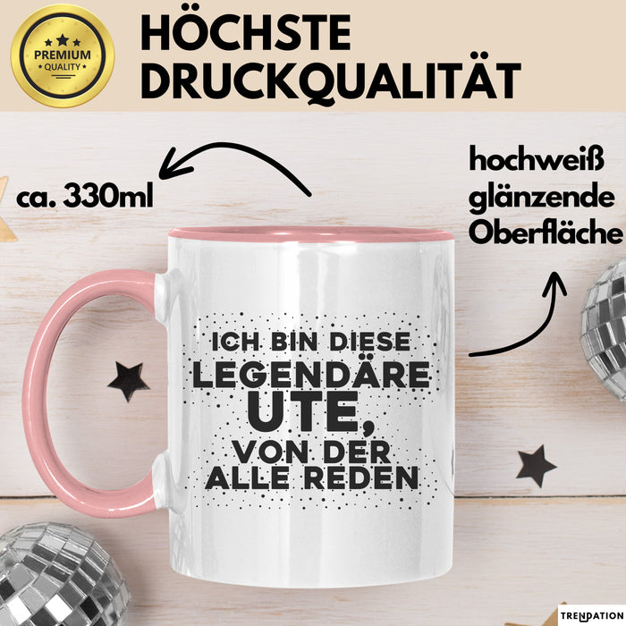 Ute Tasse Ich Bin Diese Legendaere Ute, Von Der Alle Reden Geschenk