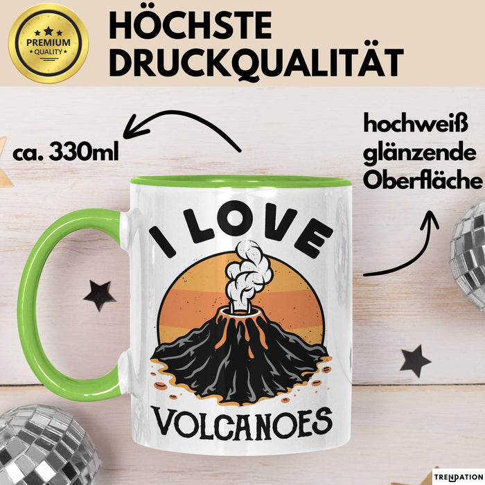 Vulkan Liebhaber Tasse Geschenk I Love Volcanoes Becher Grün Trendation