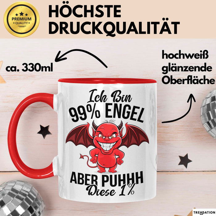 Engel Teufel Tasse Geschenk Lustige Geschenkidee Spruch Ich Bin 99% Engel Rot Trendation