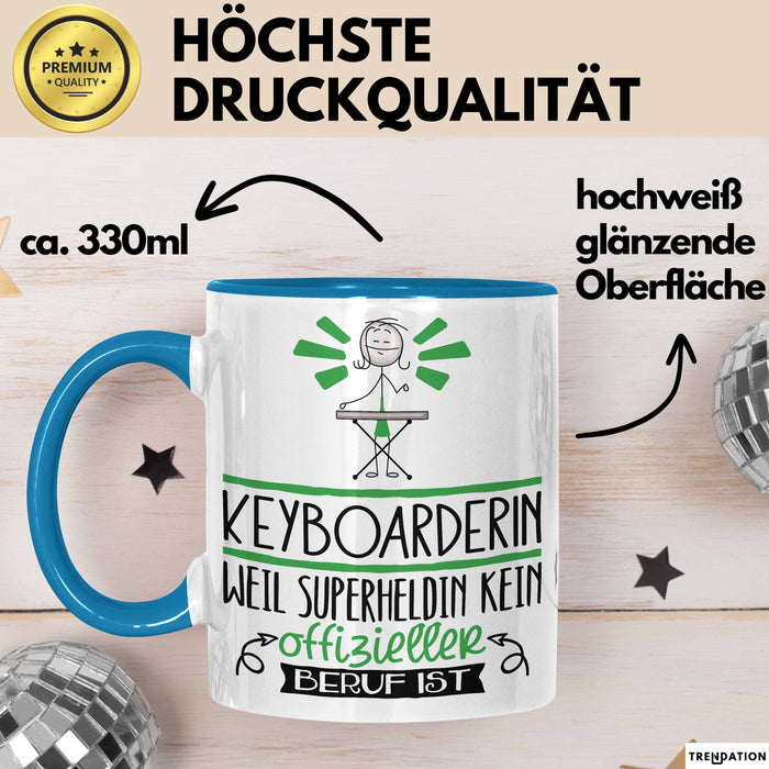 Keyboarderin Geschenk Tasse Lustiger Spruch Keyboarderin Weil Superheldin Kein Offizieller Beruf Ist Geschenkidee Blau Trendation