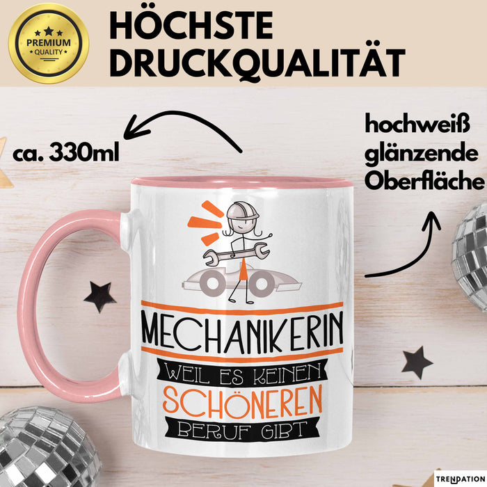 Mechanikerin Weil Es Keinen Schöneren Beruf Gibt Tasse Geschenk für Eine Mechanikerin Lustig Rosa Trendation