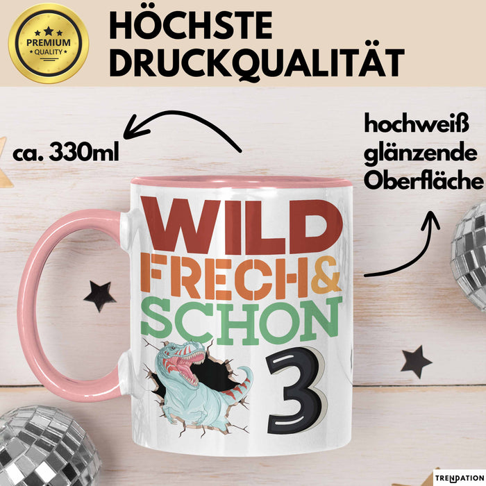 3. Geburtstag Geschenk Tasse Becher Wild Frech Und Schon 3 Rosa Trendation