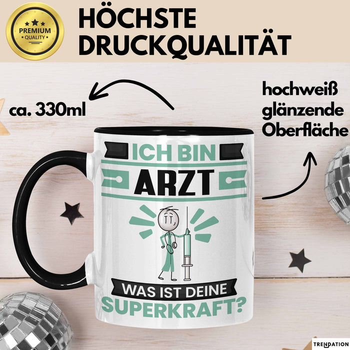 Arzt Tasse Geschenk für Arzt Geburtstag Lustiger Spruch Kaffee-Becher Was Ist Deine Superkraft Schwarz Trendation