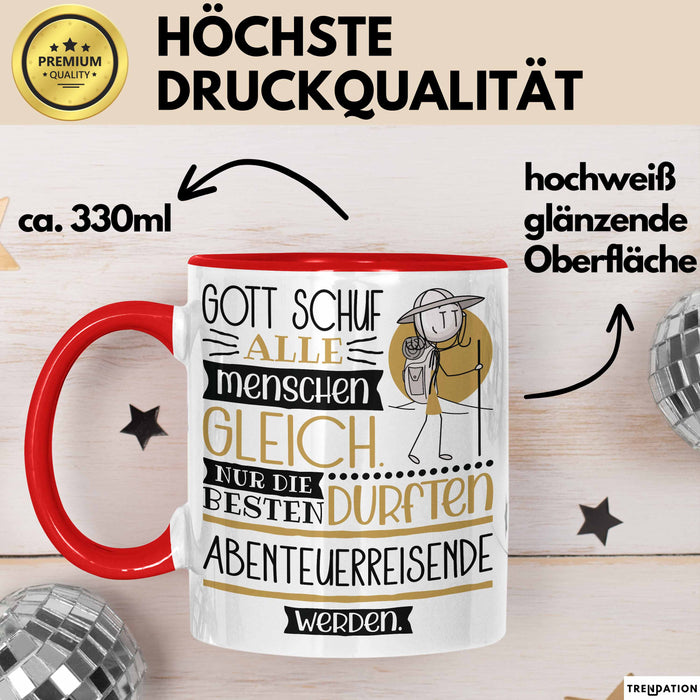 Abenteuerreisende Geschenk Becher Tasse Gott Schuf Alle Menschen Gleich Nur Die Besten Durfeten Abenteuerreisende Werden Geschenkidee Lustig Rot Trendation