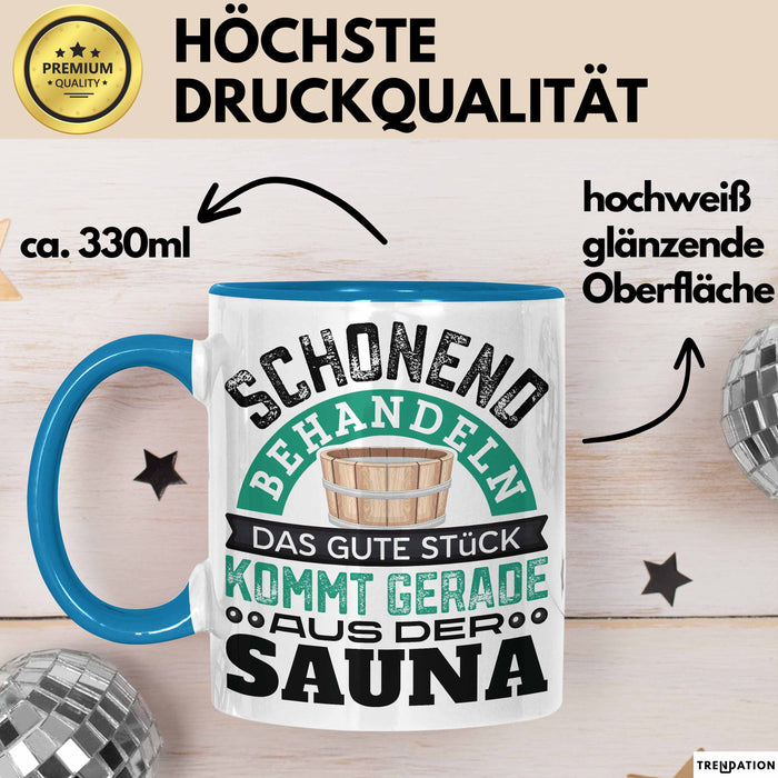 Tasse Geschenk Das Gute Stück Kommt Gerade Aus Der Sauna Blau Trendation