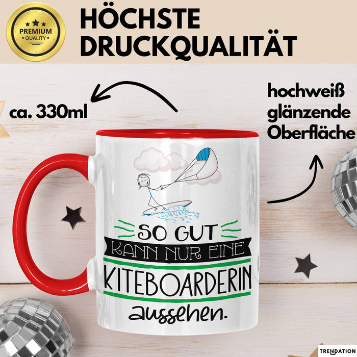 Kiteboarderin Geschenk Tasse So Gut Kann Nur Eine Kiteboarderin Aussehen Geschenkidee Geburtstag Weihnachten Lustig Rot Trendation