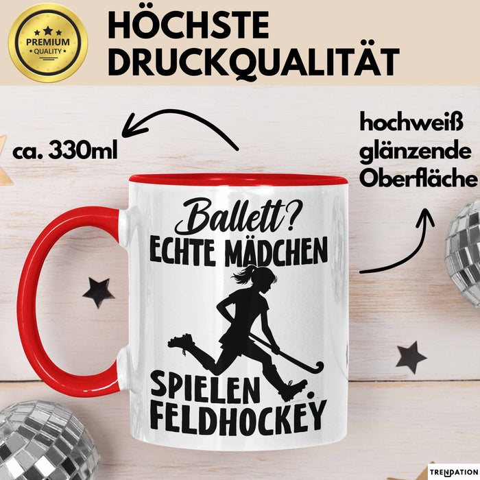 Feldhockey-Spielerin Tasse Geschenk Frauen Ballett Echte Mädchen Spielen Feldhockey Rot Trendation