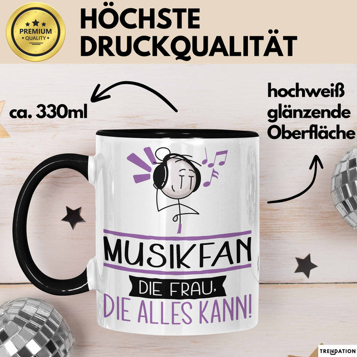 Musikfan Geschenk Tasse Becher Die Frau Die Allen Kann Geschenkidee für eine Musikfan Lustig Trendation