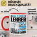 Lehrer Geschenk Tasse Geschenkidee für Lehrer Geburtstag Lustiger Spruch Ich Bin Lehrer Ich Kann Es Dir Erklären Aber Nicht Für Dich Verstehen Rot Trendation