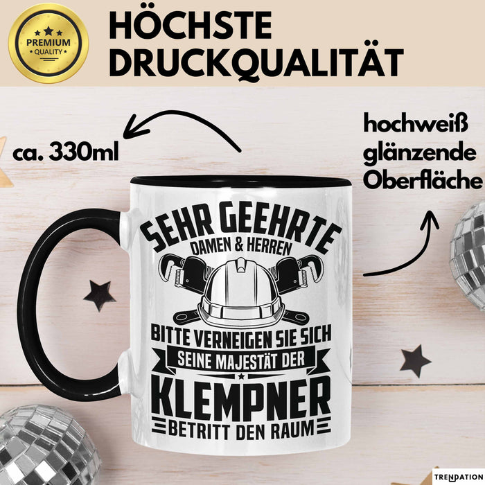 Klempner Tasse Geschenk Männer Geschenkidee Sehr Geehrte Damen Und Herren Trendation