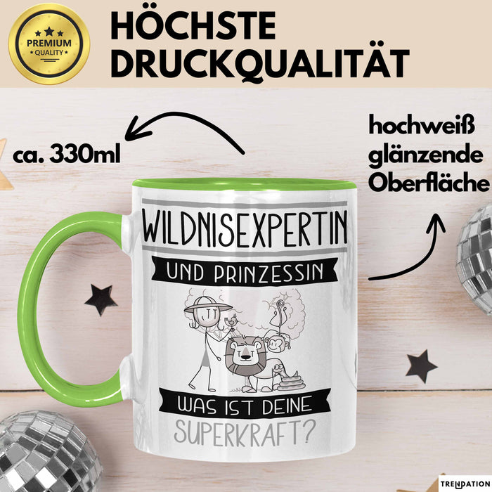Wildnisexpertin Und Prinzessin Tasse Geschenk Für Eine Wildnisexpertin Geburtstag Was Ist Deine Superkraft Grün Trendation