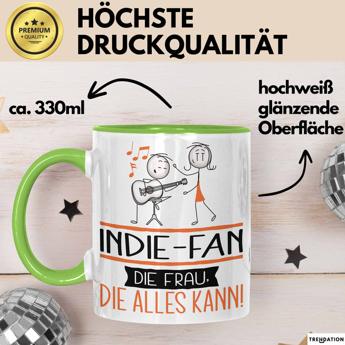 Indie-Fan Geschenk Tasse Becher Die Frau Die Allen Kann Geschenkidee für eine Indie-Fan Lustig Grün Trendation