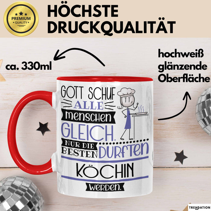 Köchin Geschenk Becher Tasse Gott Schuf Alle Menschen Gleich Nur Die Besten Durfeten Köchin Werden Geschenkidee Lustig Rot Trendation