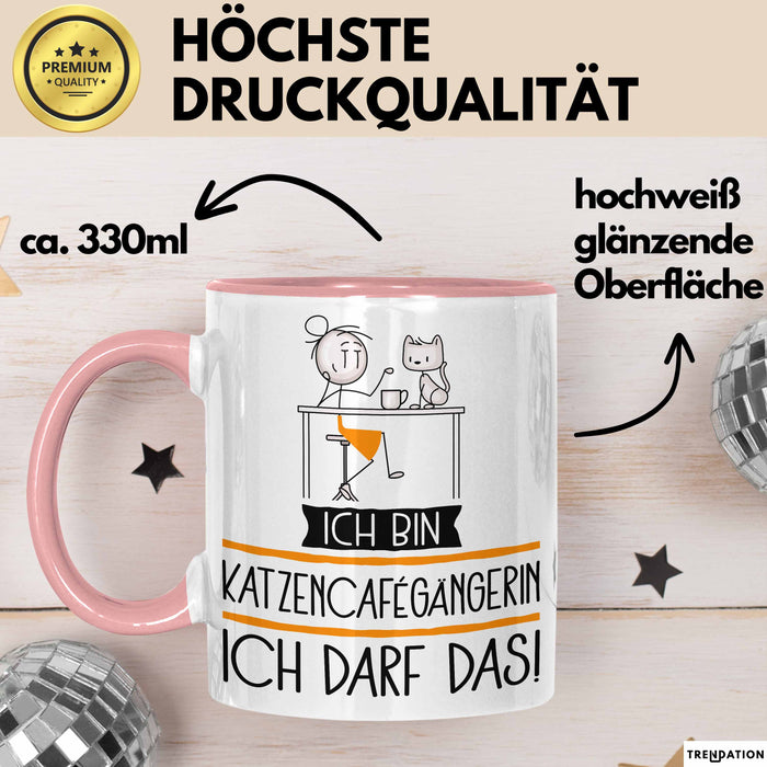 Geschenk für Katzencafégängerin Tasse Lustige Geschenkidee Geburtstag Ich Bin Katzencafégängerin Ich Darf Das Rosa Trendation
