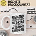 Erika Tasse Geschenk Niemand Ist Perfekt Erika Verdammt Nah Dran Geschenkidee Weiß Trendation
