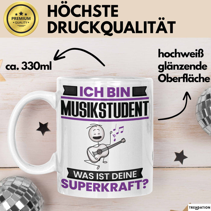 Musikstudent Tasse Geschenk für Musikstudent Geburtstag Lustiger Spruch Kaffee-Becher Was Ist Deine Superkraft Weiß Trendation