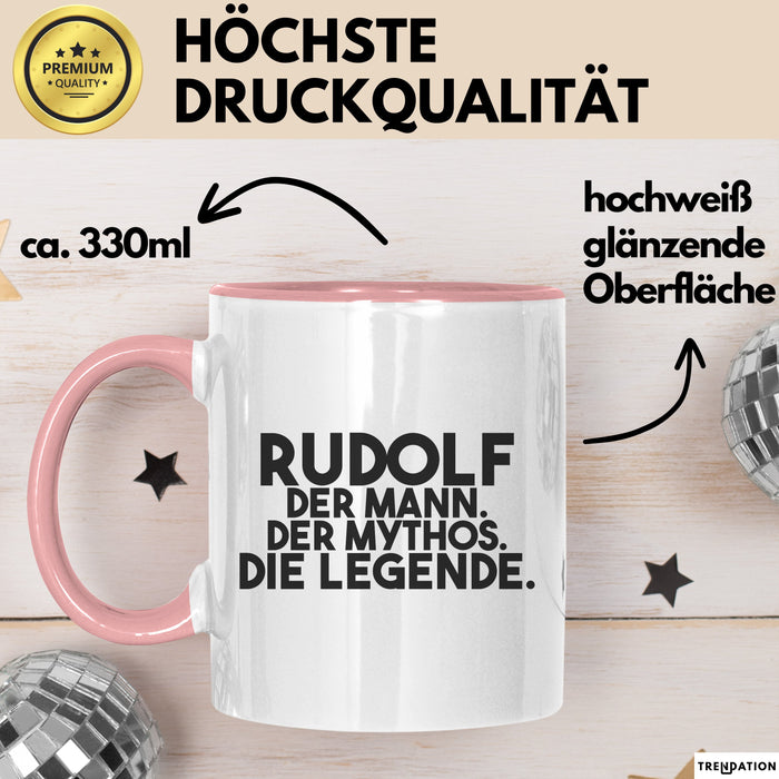 Rudolf Tasse Rudolf – Der Mann. Der Mythos. Die Legende. Geschenk